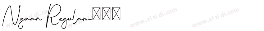 Ngaan Regular字体转换